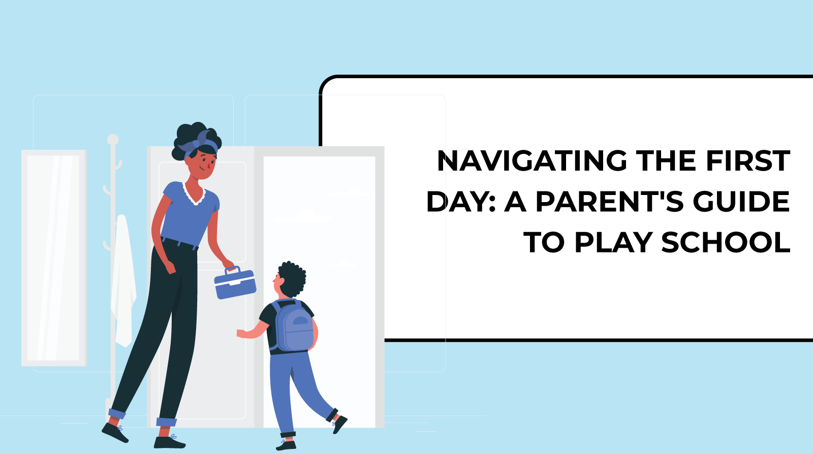 Navigating-The First Day Of Play School